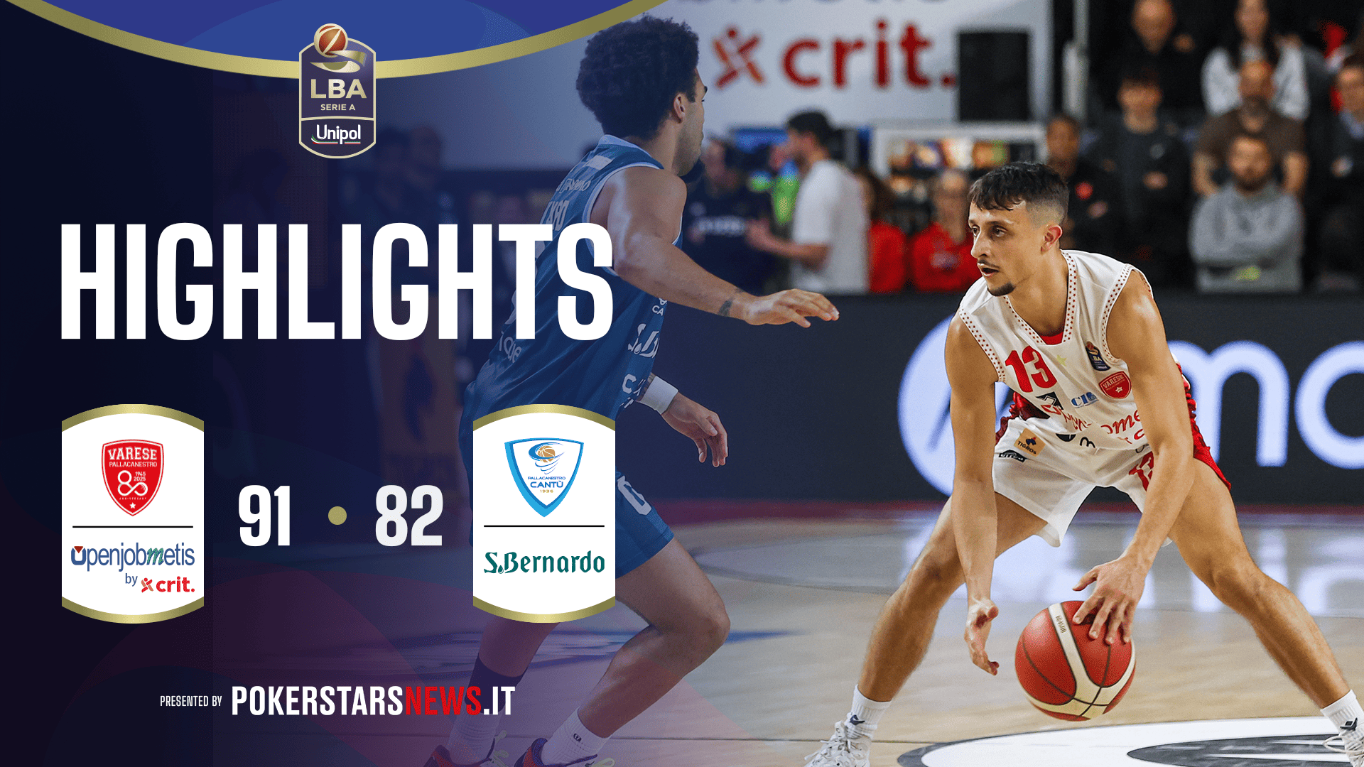 immagine - Openjobmetis Varese - Acqua S. Bernardo Cantù | PokerstarsNews Highlights Serie A Unipol 2025/2026